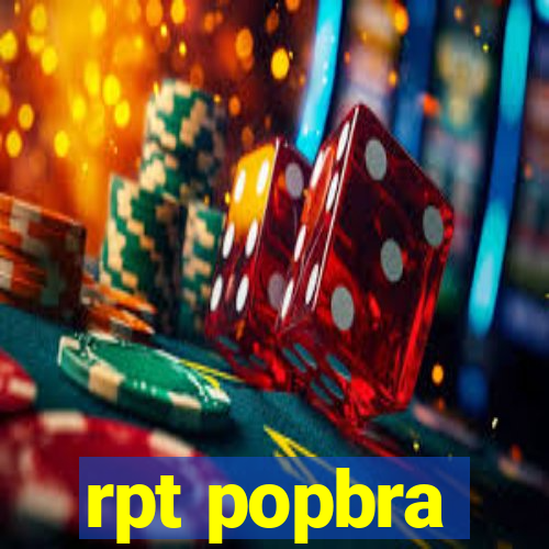 rpt popbra