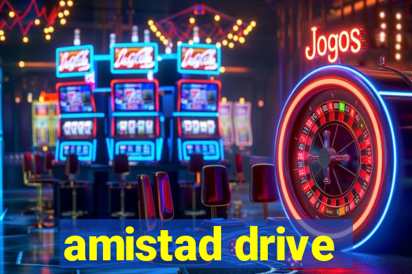 amistad drive