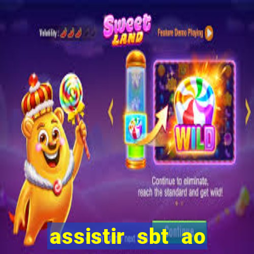 assistir sbt ao vivo sp