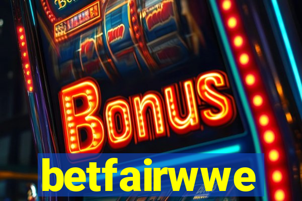 betfairwwe