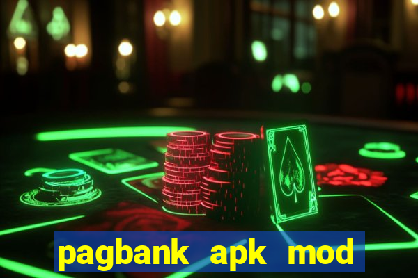 pagbank apk mod dinheiro infinito