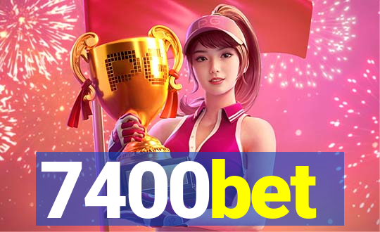 7400bet