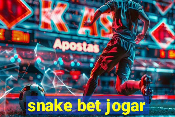 snake bet jogar