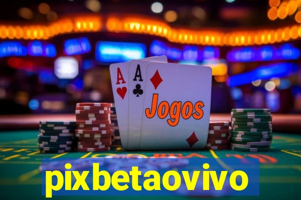 pixbetaovivo