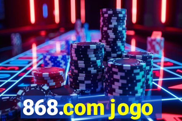 868.com jogo