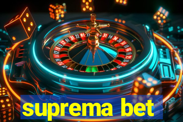 suprema bet