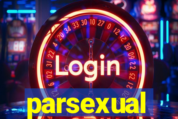 parsexual