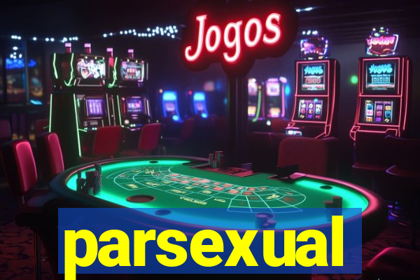 parsexual