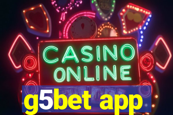 g5bet app