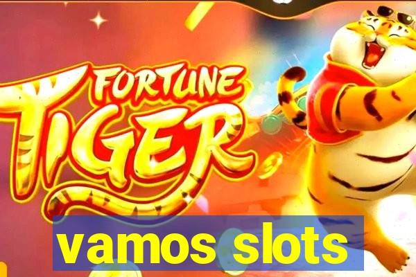 vamos slots