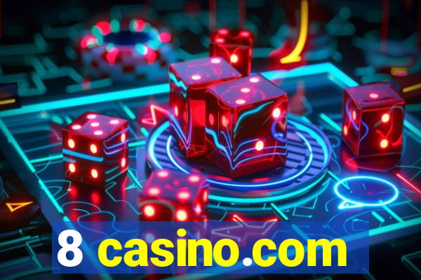 8 casino.com