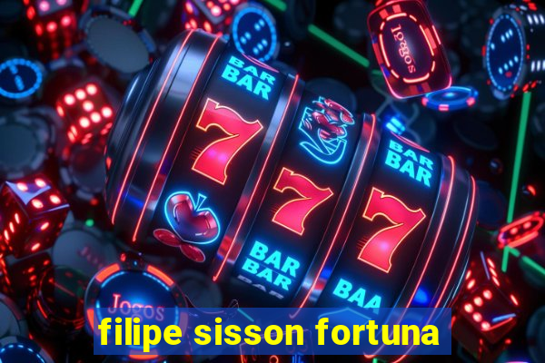 filipe sisson fortuna