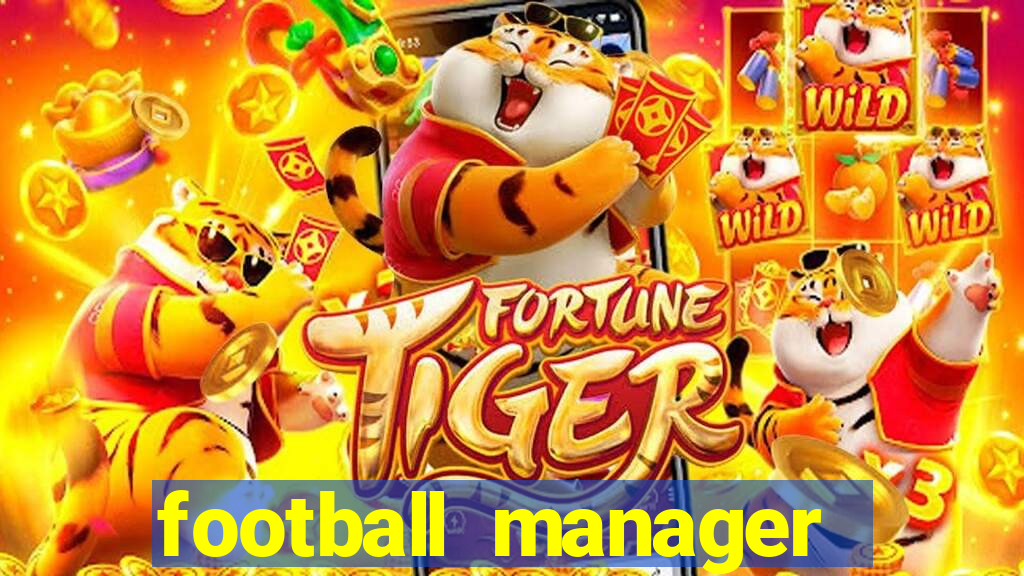 football manager 2021 touch 21.4.0 apk