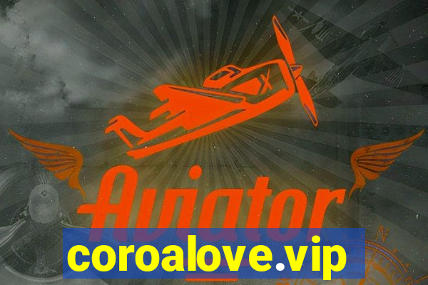 coroalove.vip