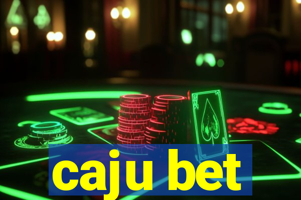 caju bet