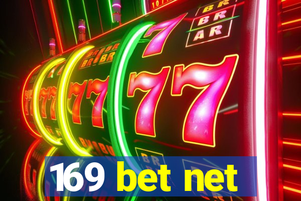 169 bet net