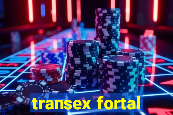 transex fortal