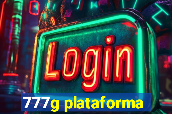 777g plataforma