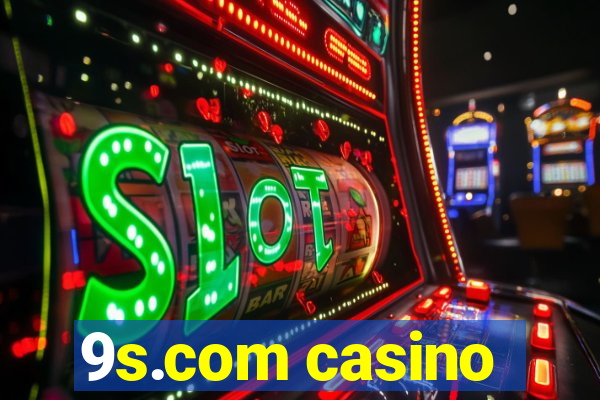 9s.com casino