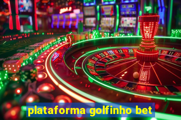 plataforma golfinho bet