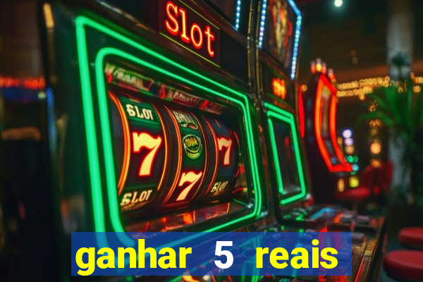 ganhar 5 reais agora pix