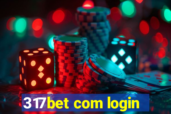 317bet com login