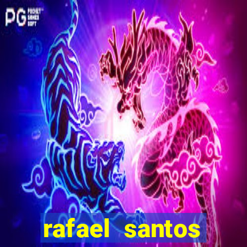 rafael santos uniduni t