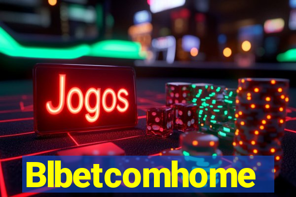 Blbetcomhome