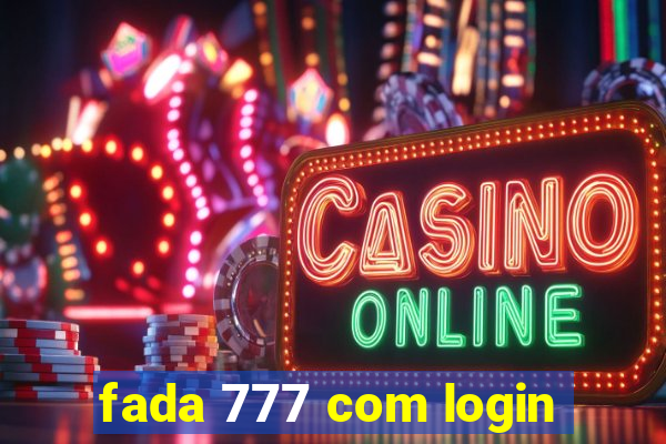 fada 777 com login