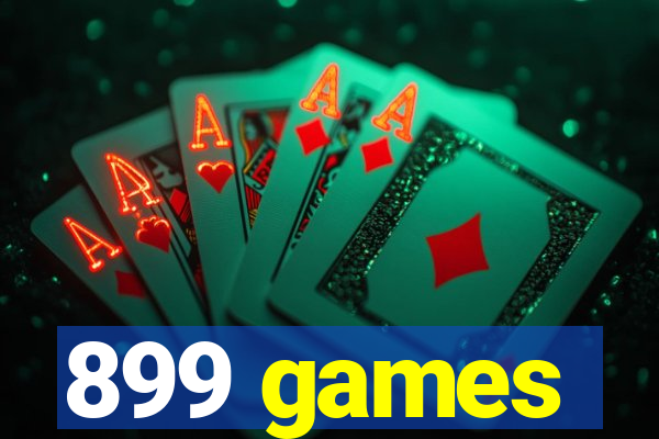 899 games