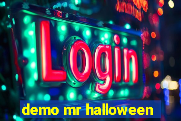 demo mr halloween