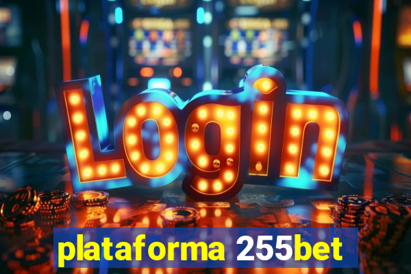 plataforma 255bet