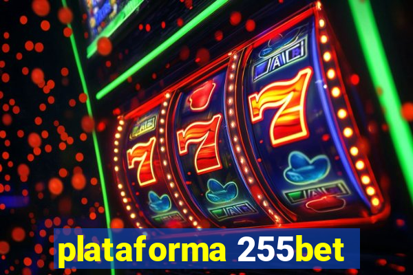 plataforma 255bet