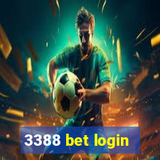 3388 bet login