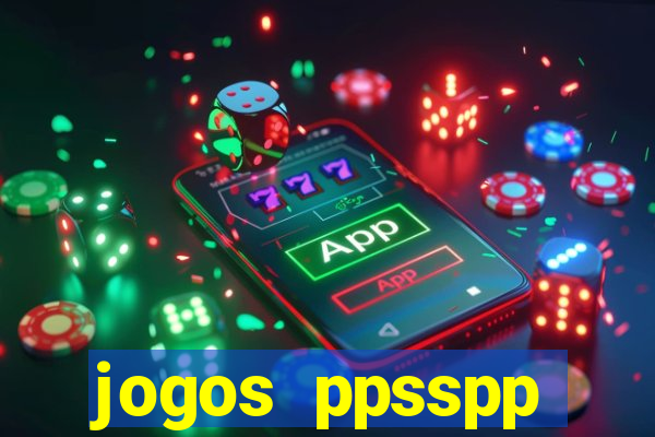 jogos ppsspp download android