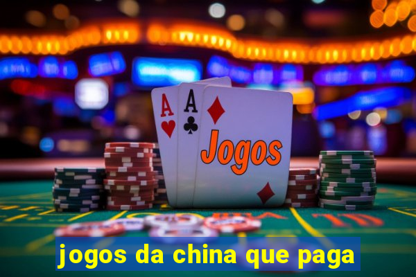 jogos da china que paga