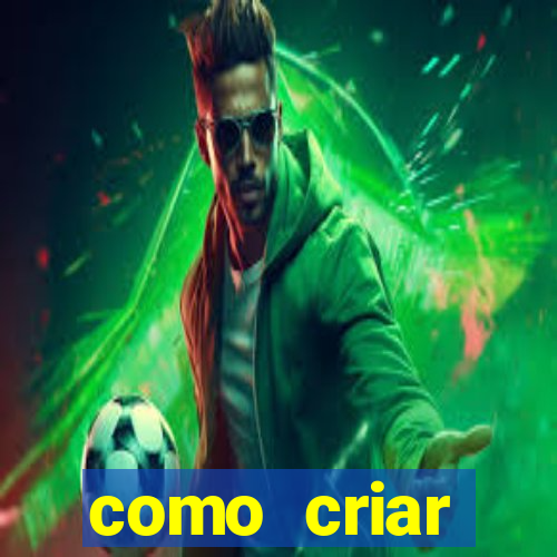 como criar plataforma de jogo do tigre