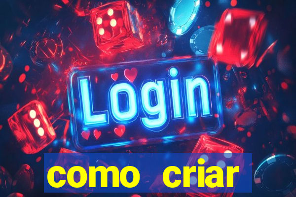 como criar plataforma de jogo do tigre