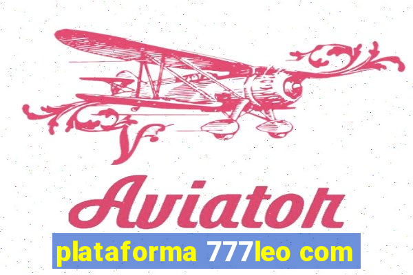 plataforma 777leo com