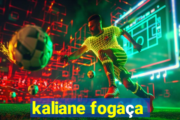 kaliane fogaça