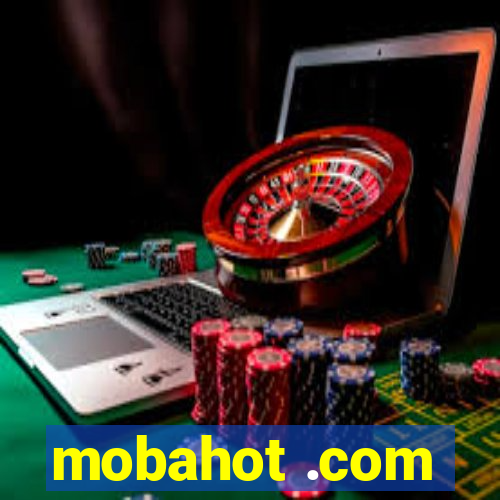 mobahot .com