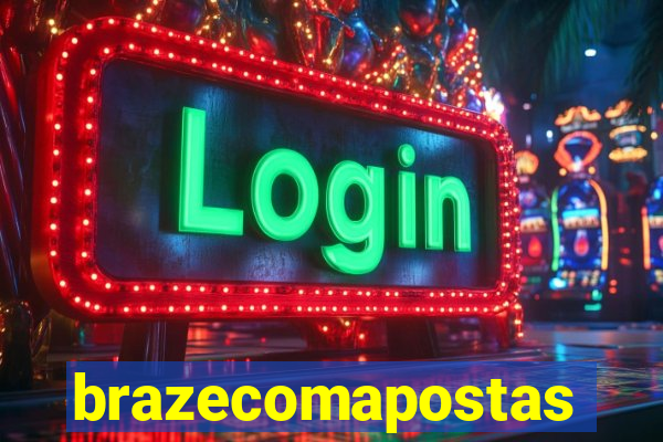 brazecomapostas