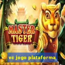 vc jogo plataforma