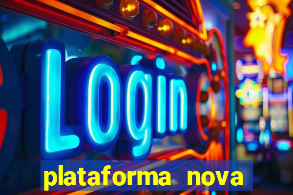 plataforma nova pagando bet