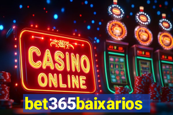 bet365baixarios