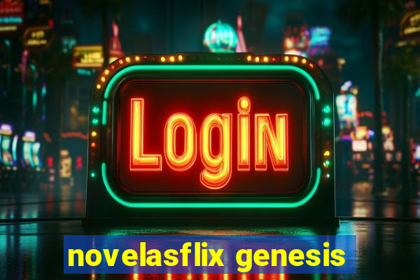 novelasflix genesis