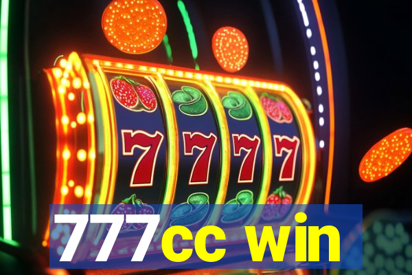 777cc win