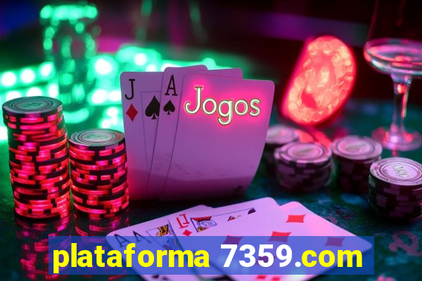 plataforma 7359.com