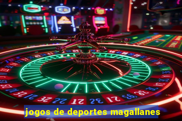 jogos de deportes magallanes