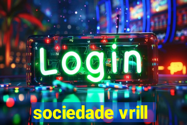 sociedade vrill